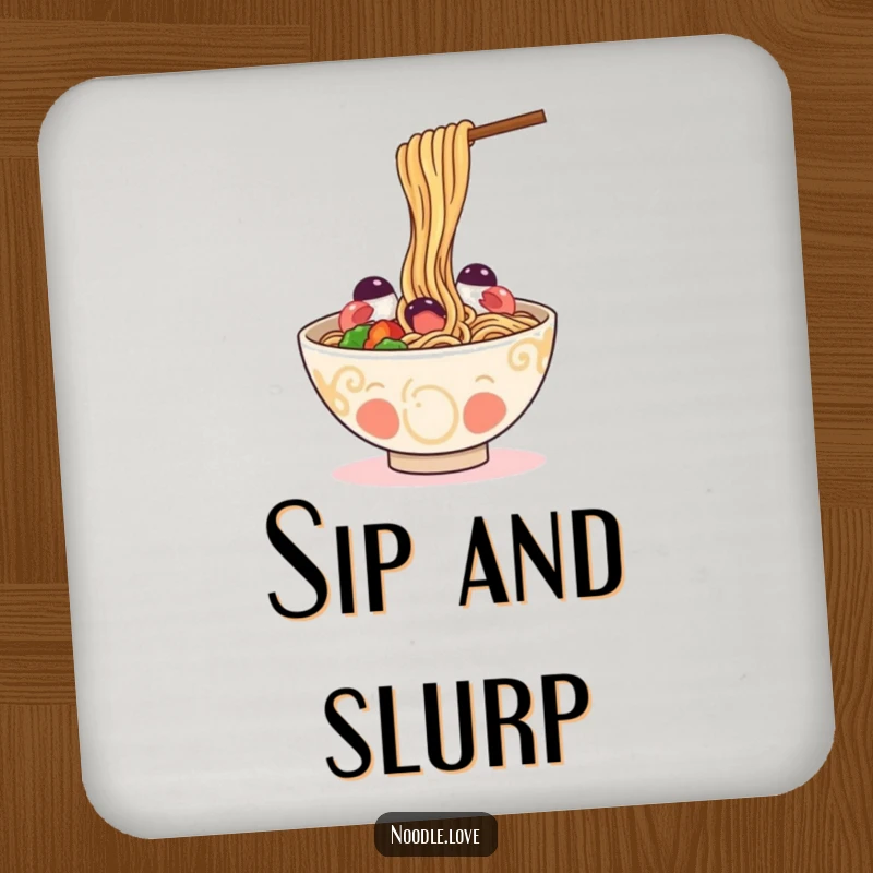 Funny Drink Coaster: a happy ramen bowl playfully slurping its own noodles, protecting surfaces with food-themed fun.