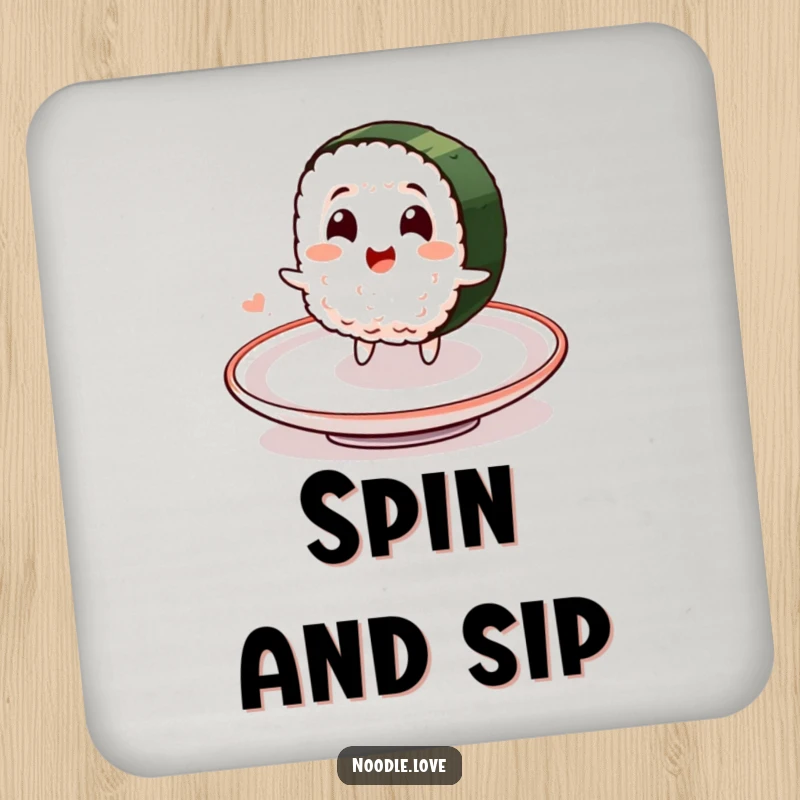 Funny coaster showing a smiling sushi character joyfully spinning on a plate, protecting surfaces with delightful humor.