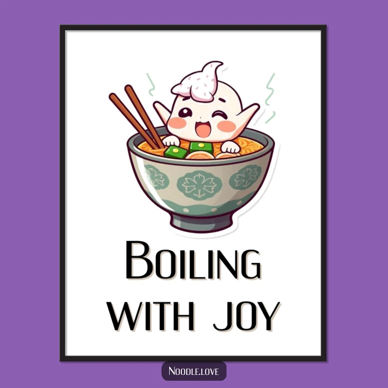 Funny Ramen Poster: Giggling Noodle Character Leaps from Steaming Broth, Wall Art!