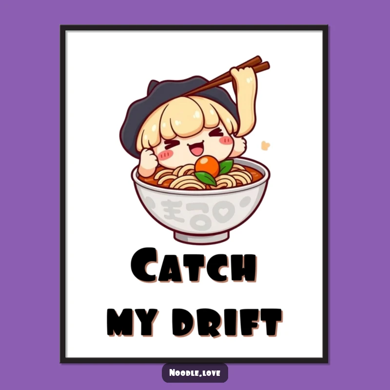 Funny Ramen Focus Poster: Kawaii Character's Chopstick Aim - Wall Art Gift