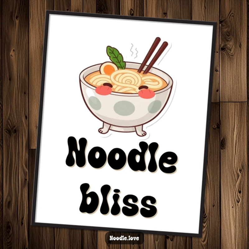 Funny blushing ramen poster showing a cute ramen bowl with swirling noodle legs, blushing shyly on display.