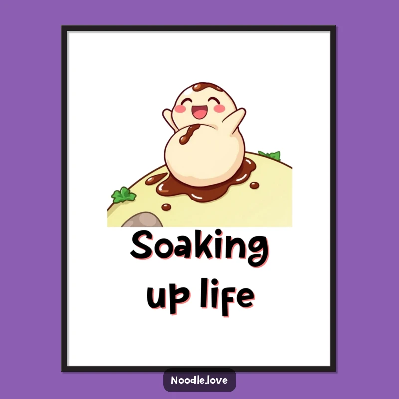 Funny Dumpling Poster: Delighted Soy Sauce Roller, Whimsical Wall Art!