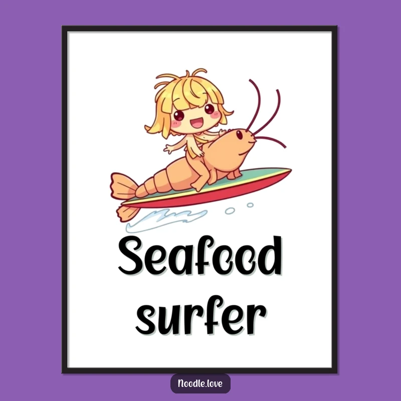 Funny Noodle Shrimp Surf Poster: Giggling Rider Wall Art Gift