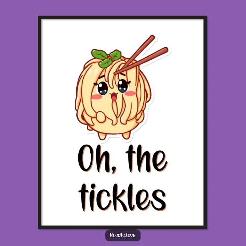 Funny Tickled Noodle Poster - Hilarious Wall Art, Ideal Funny Gift for Foodies