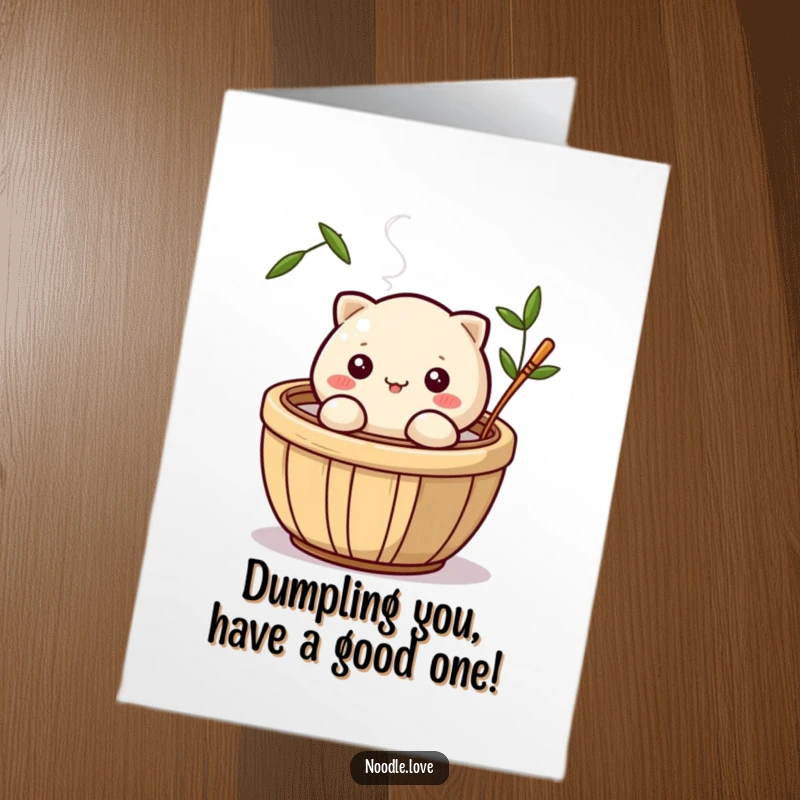 Funny free printable birthday card featuring a cute dumpling winking from a steaming bamboo basket, ready to party.