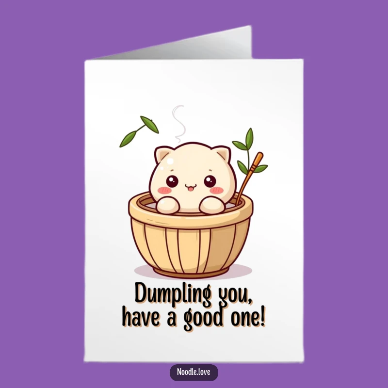 Free Printable Dumpling Birthday Card: Wink-tastic Humor for a Delicious Celebration!