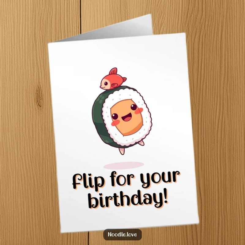 Funny Free Printable Birthday Card: A happy sushi roll doing a backflip, with a tiny fish passenger cheering.