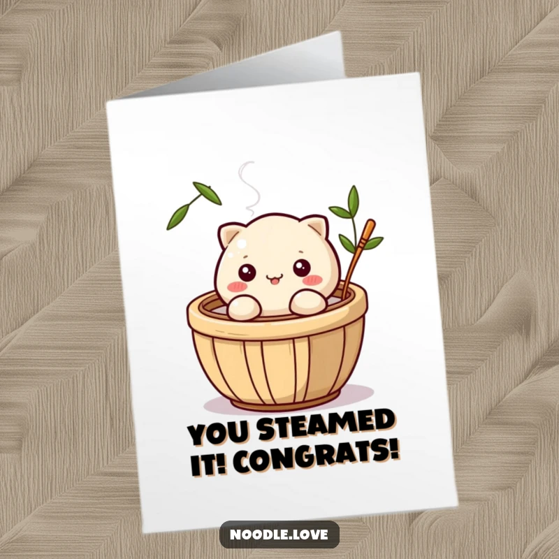 Funny free printable congratulations card showing a cheeky dumpling winking from a very steamy bamboo basket, celebrating success.