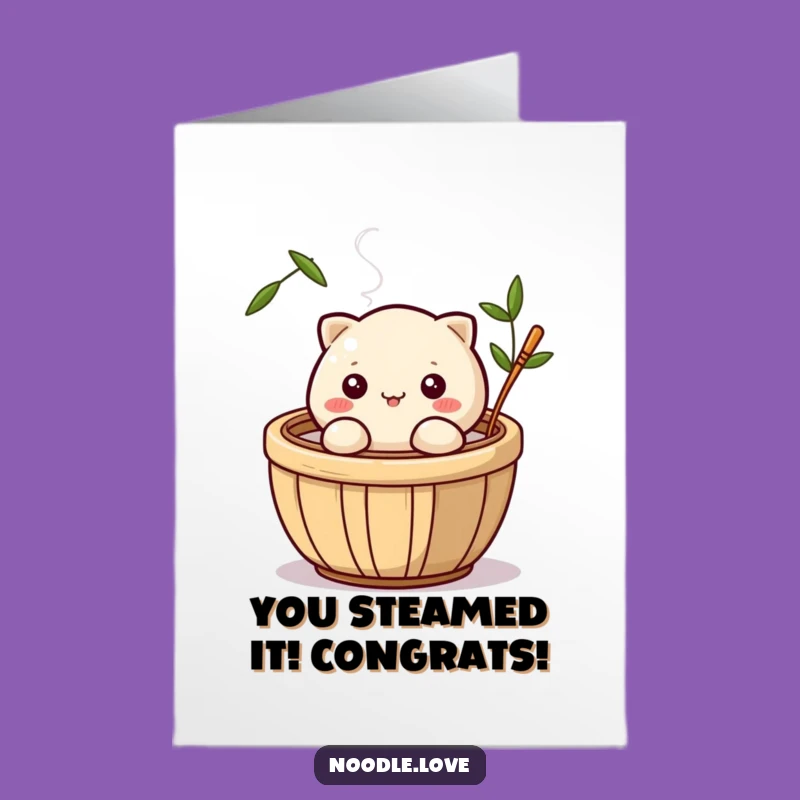Free Printable Dumpling Congrats Card: So Steamy, So Good!