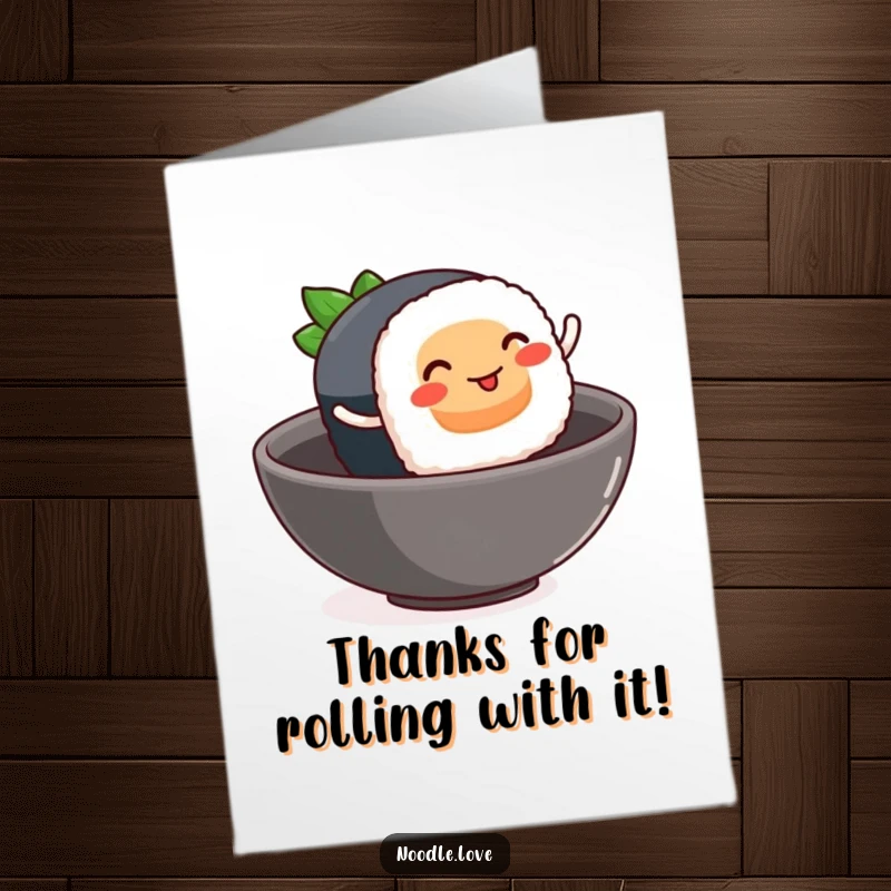 Funny Free Printable Thank You Card: Smiling sushi with tiny legs leaping into a bowl, expressing thanks.