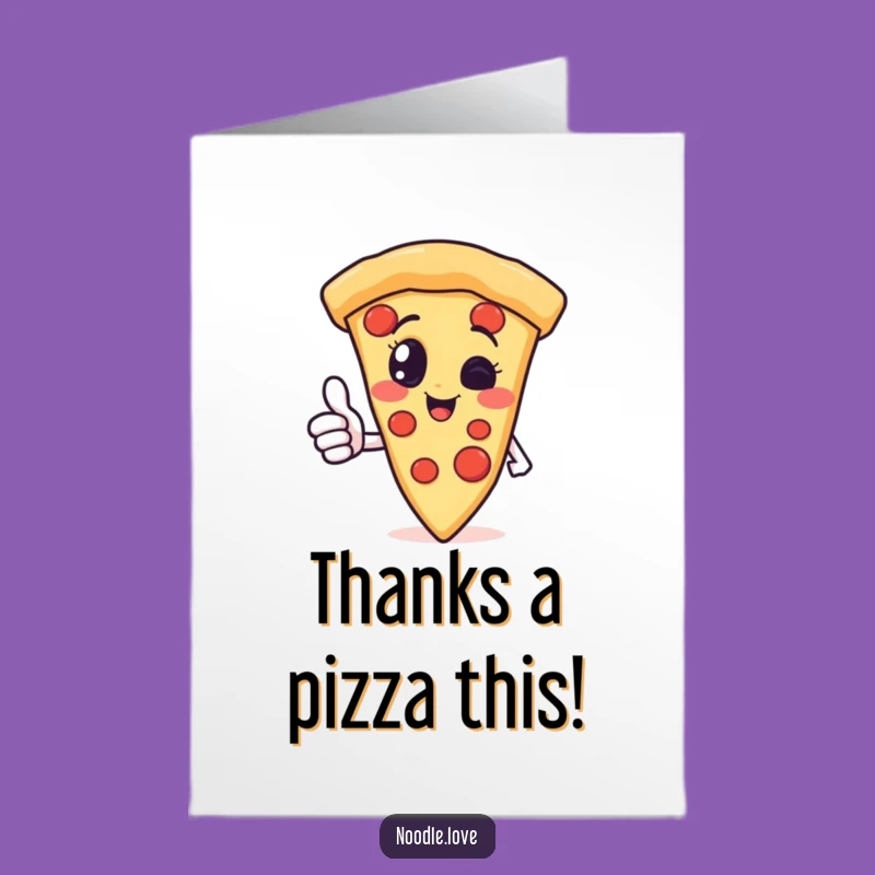 Free Printable Thank You Pizza Card: Funny Thumbs Up Slice to Show Appreciation