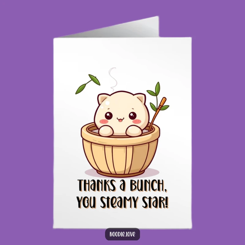 Free Printable Dumpling Thank You Card: Thanks a Steamy Bunch!